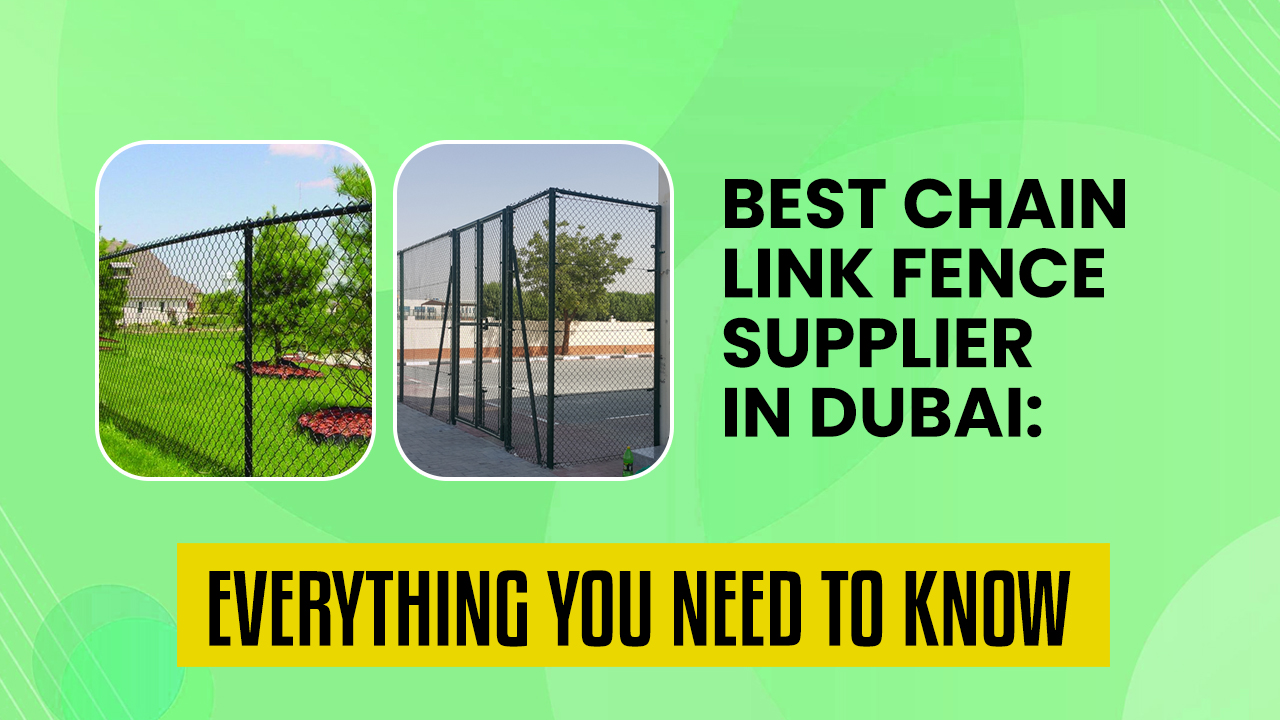 best chain link fence supplier in dubai