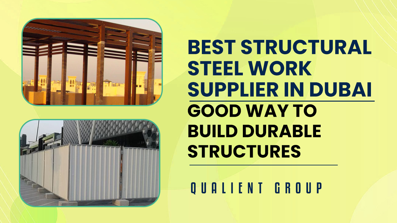 best structural steelwork supplier in Dubai